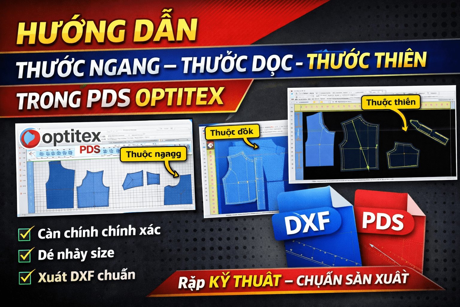 Hướng dẫn sử dụng thước ngang – thước dọc – thước thiên trong PDS Optitex